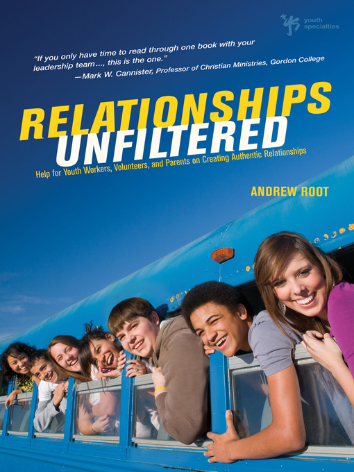 Title details for Relationships Unfiltered by Andrew Root - Available